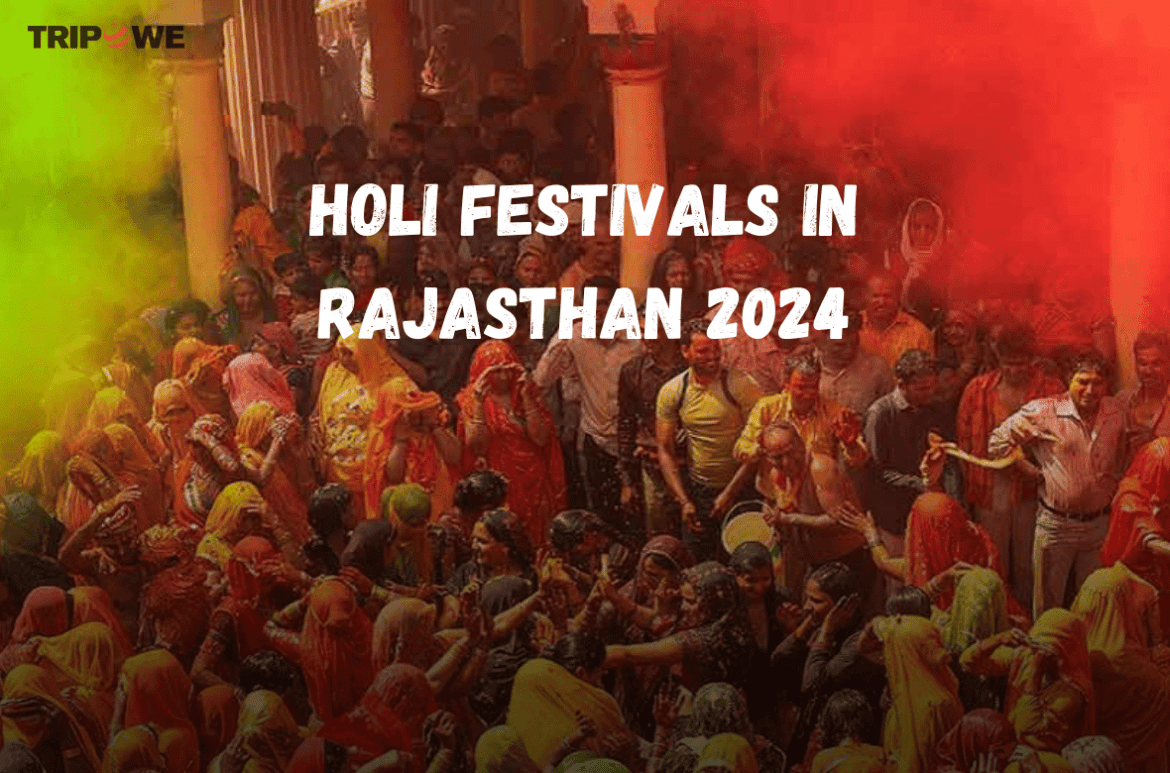 Holi Festivals in Rajasthan 2024