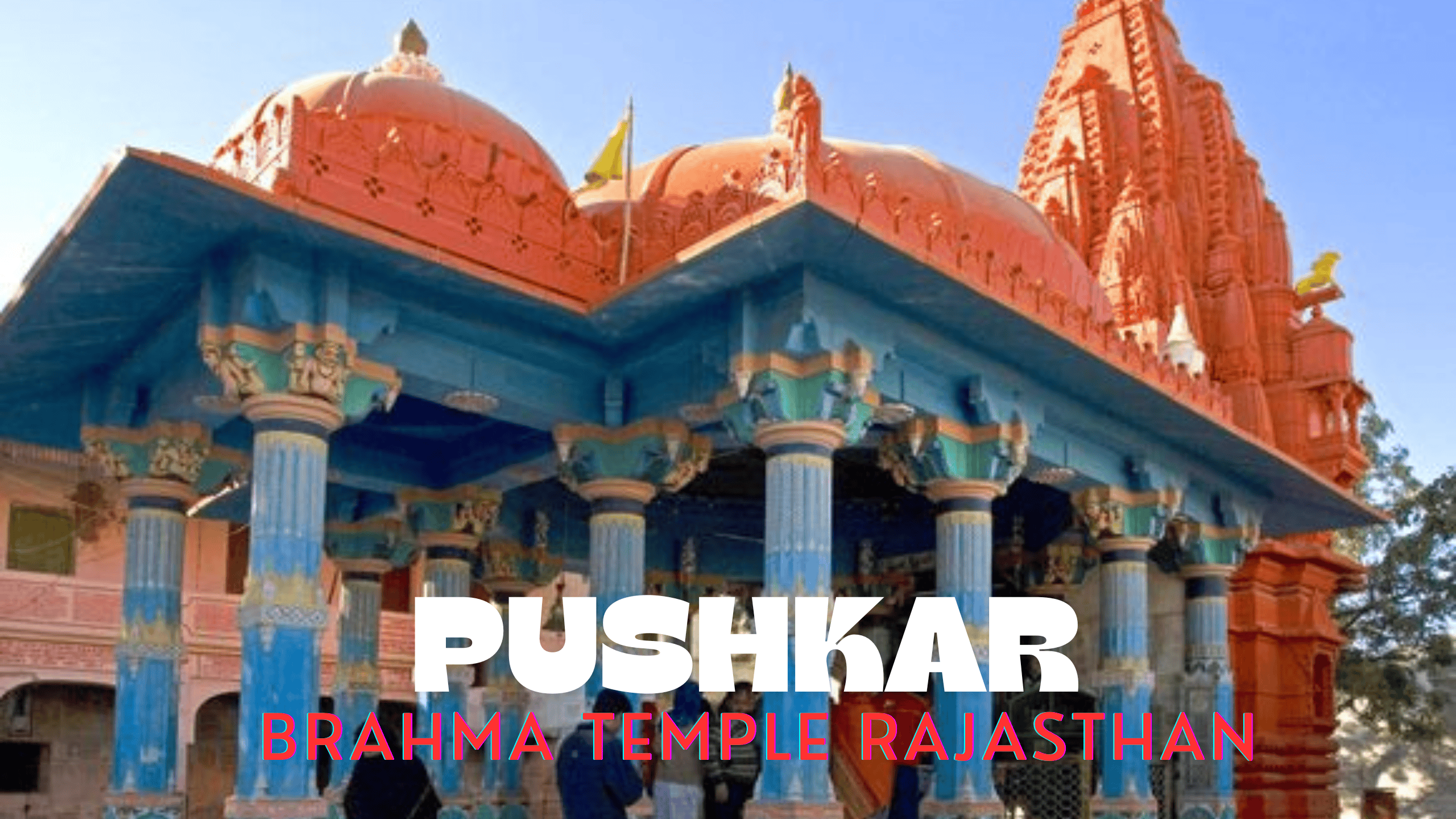 Most Famous Brahma Temples In India
