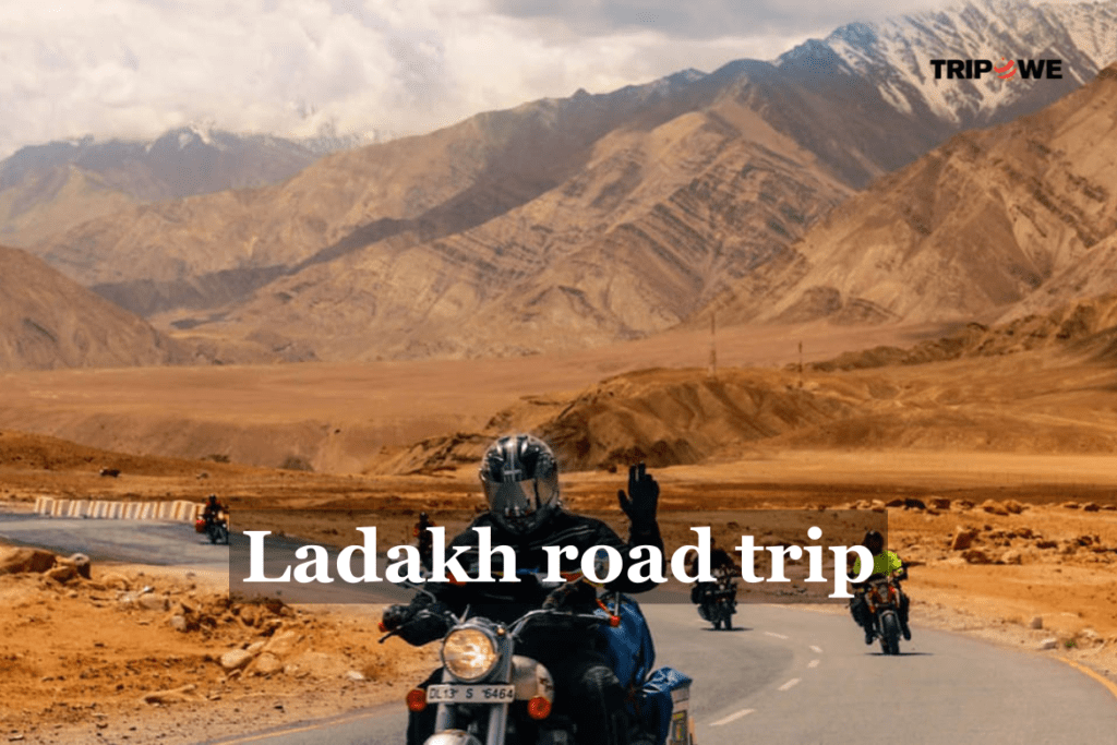 Ladakh road trip tripowe.com
