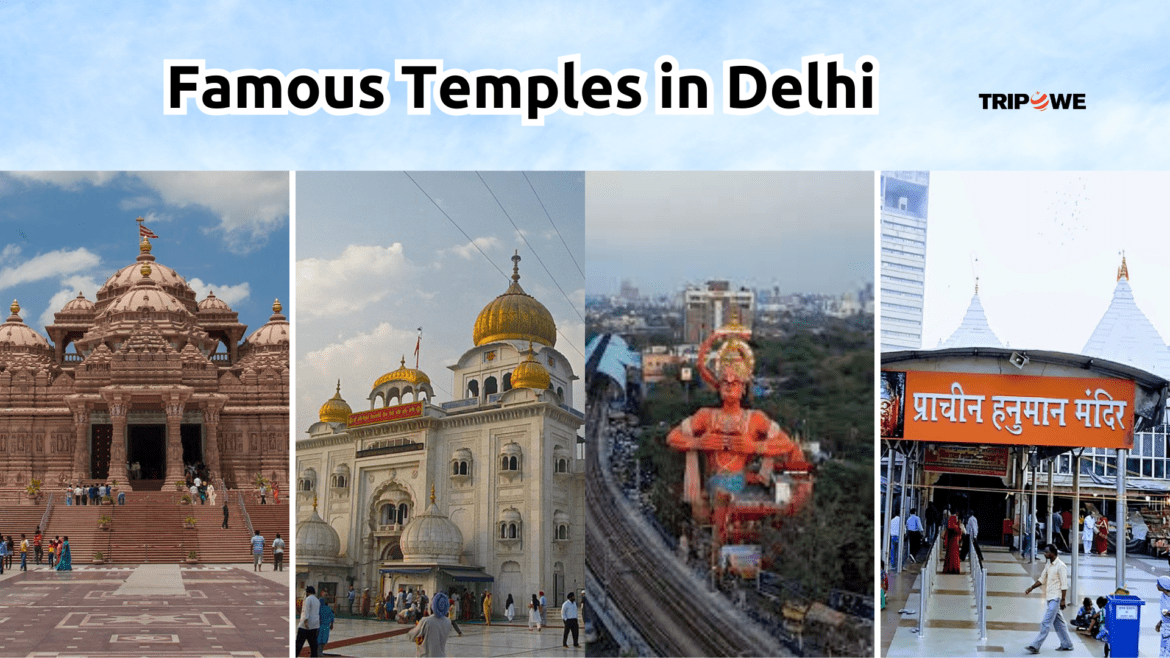 Famous temples in delhi-Tripowe.com