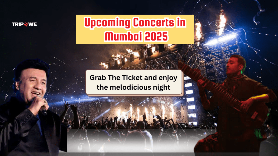 Upcoming Concert in Mumbai 2025 -Tripowe.com