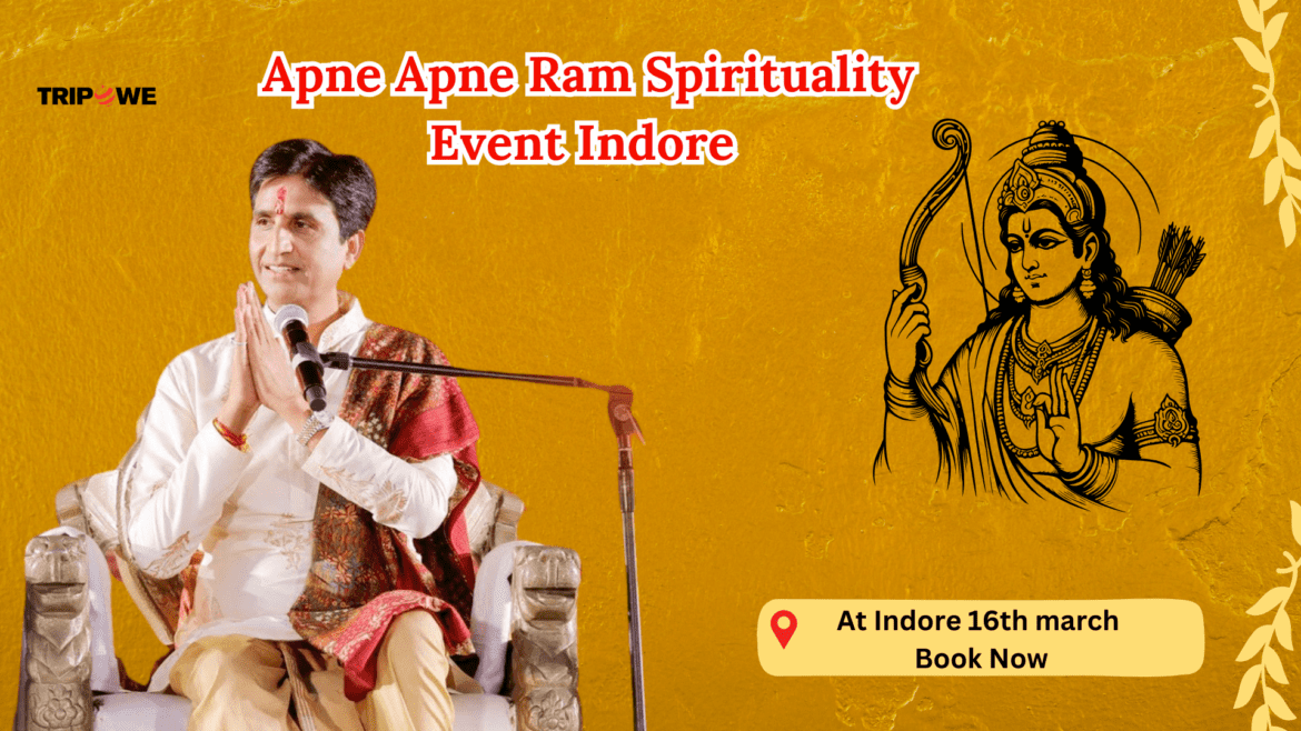 Apne Apne Ram Spirituality Event Indore-Tripowe.com