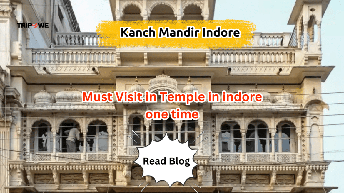 Kanch Mandir Indore-Tripowe.com